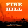 Fire on the Hill: The Cowboys of South Central L.A. Ost artwork