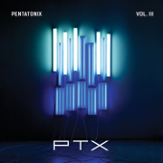 PTX, Vol. III - EP - Pentatonix