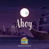 Ahoy (Super Club Penguin Original Game Soundtrack) album lyrics, reviews, download