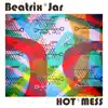 Hot*Mess album lyrics, reviews, download