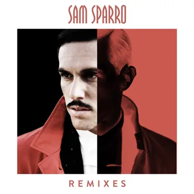Remixes - Sam Sparro