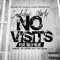 No Visits (feat. Billy Blue) - Cadillac Shorty lyrics