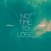 No Time to Lose (feat. Steven Chase) artwork