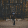 Various Artists - Sounds of Faith - The Compilation - EP artwork