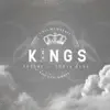 Kings (feat. Idris Elba) - Single album lyrics, reviews, download