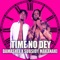 Time No Dey (feat. Subsidy Makanaki) - Damasheebeatz lyrics