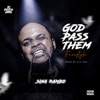 Sina Rambo - God Pass Them