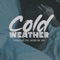 Cold Weather (feat. Jacqueline Troy) - Flascollate lyrics