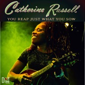 Catherine Russell - You Reap Just What You Sow