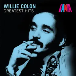 Greatest Hits - Willie Colon