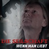 Wenn man liebt - Single