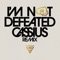 I'm Not Defeated (Cassius Remix) artwork