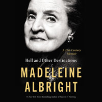 Madeleine Albright - Hell and Other Destinations artwork