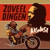 Zoveel Dingen by Akwasi iTunes Track 2