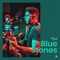 The Hard Part - The Blue Stones lyrics