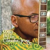 Claudio Jorge - Samba Jazz, de Raiz