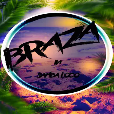 Samba Loco - Braza