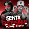 Stream & download Senta Gostosinho - Single