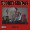 Bloody Sunday - Single album lyrics, reviews, download