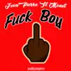 F**k Boy (feat. Monet) - Single album lyrics, reviews, download