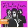 Radio Love (Dualities Remix) song lyrics