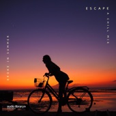 Escape, A Chill Mix artwork