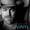 Vinyl - George Canyon lyrics