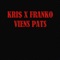 Viens Pats - KRI$ & Franko lyrics