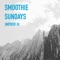 Antes De Mañana - Smoothie Sundays lyrics