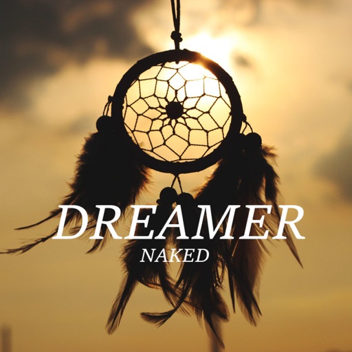 Dreamer - Single by Naked