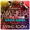 Stream & download Maha-Amba (Remixed By Living Room) - Single