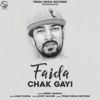 DJ Dips & Garry Sandhu - Faida Chak Gayi