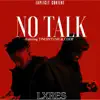 Stream & download No Talk (feat. TinoInTune & Coop) - Single