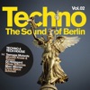 Techno - The Sound of Berlin, Vol. 2