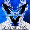 Till I Collabse - EP