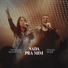 Nada pra Mim (Ao Vivo) - Single