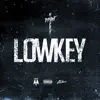 Lowkey - Single album lyrics, reviews, download