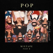 P.O.P. Mixtape, Pt. 2 artwork