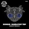Mandatory Trip - Single