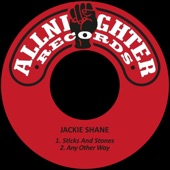 Jackie Shane - Sticks and Stones