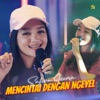 Mencintai Dengan Ngeyel - Single