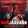 Marjaavaan (Original Motion Picture Soundtrack)