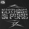 Nothing Is Pure - EP