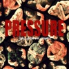 Pressure - Single, 2014