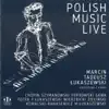 Polish Music Live album lyrics, reviews, download