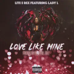 Love Like Mine (feat. Lady L) Song Lyrics