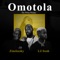 Omotola - DA-STING ROZAY, Zinoleesky & Lil Frosh lyrics