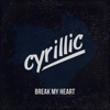 Break My Heart - Single