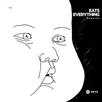 Reworks - Single by Eats Everything album reviews, ratings, credits