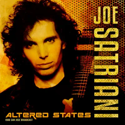Altered States (Live 1988) - Joe Satriani